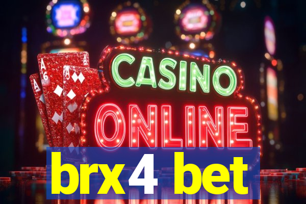 brx4 bet